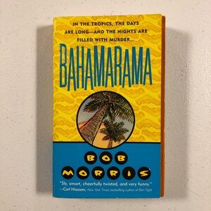 2005 BAHAMARAMA by Bob Morris (Paperback)